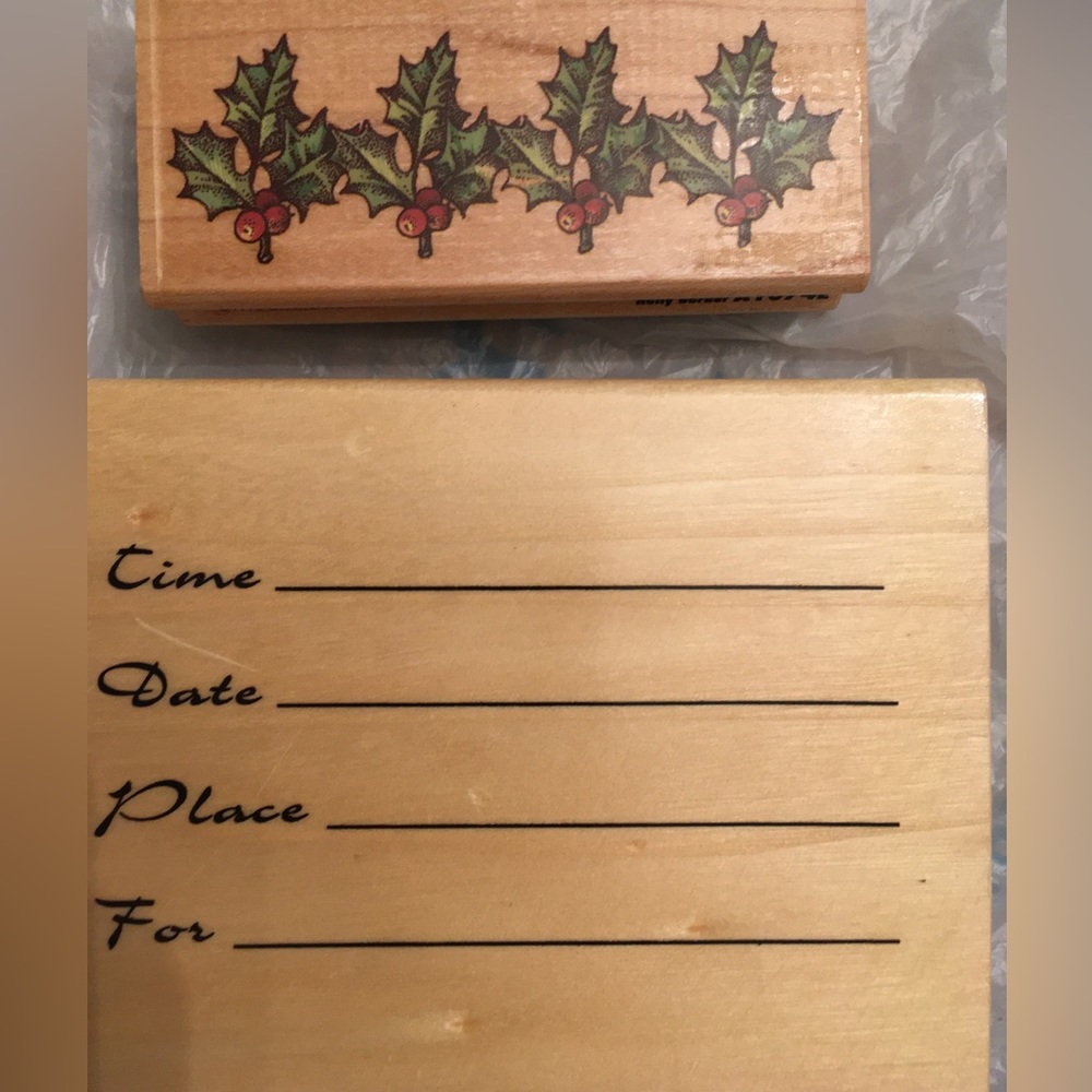 2 wood stamps: Holly Border, Party invitation w/time/date/place. Wood & rubber.